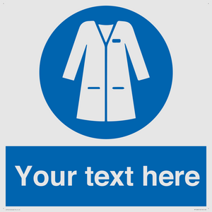 Custom Mandatory: Wear laboratory coat